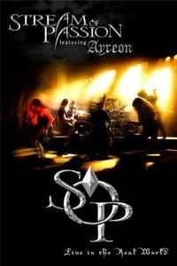 Stream Of Passion featuring Ayreon ‎"Live In The Real World" (dvd, used)