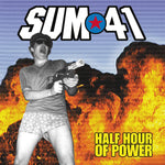 Sum 41 "Half Hour of Power" (lp)
