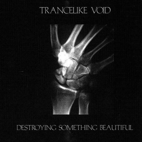 Trancelike Void "Destroying Something Beautiful" (cd)