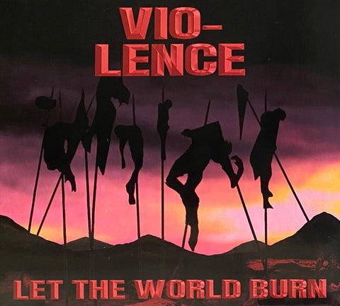 Vio-Lence "Let The World Burn" (mcd, digi)