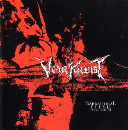 Vorkreist "Sabbathical Flesh Possession" (cd)