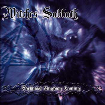 Witches Sabbath "Darkness Kingdom Coming" (cd)