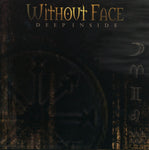 Without Face "Deep Inside" (cd)