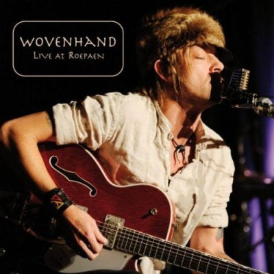 Wovenhand "Live At Roepan" (2lp)
