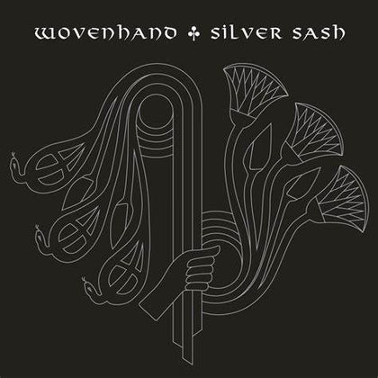 Wovenhand "Silver Sash" (lp)