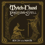 Wytch Hazel / Phantom Spell "Ride On / Palantiri" (7", vinyl)
