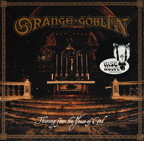 Orange Goblin "Thieving From the House of God" (lp)
