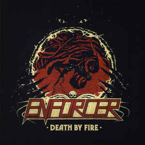 Enforcer "Death By Fire" (lp)