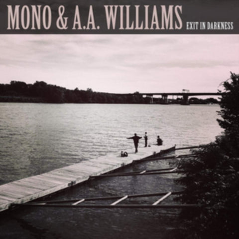 Mono / A.A. Williams "Exit In Darkness" (10", vinyl)