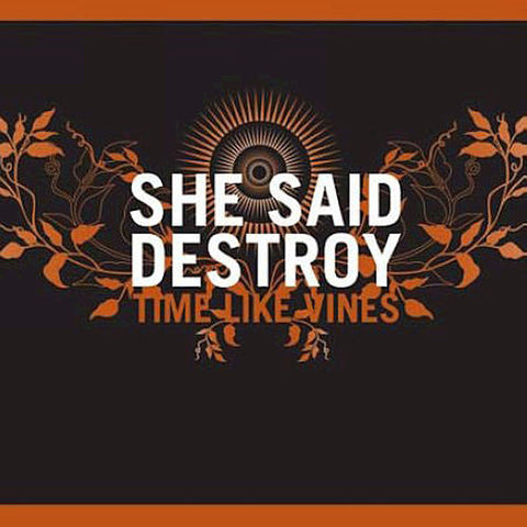 She Said Destroy "Time Like Vines" (cd, slipcase)