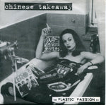 Chinese Takeaway "The Plastic Passion E.P." (7", vinyl, used)