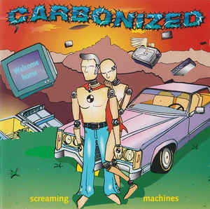 Carbonized "Screaming Machines" (cd, used)