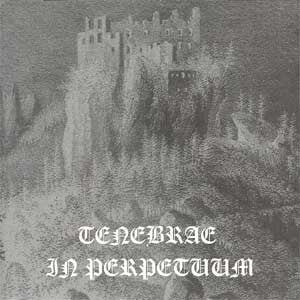 Tenebrae In Perpetuum "Tenebrae In Perpetuum" (7", vinyl)