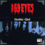69 Eyes "Gothic Girl" (7", red vinyl)