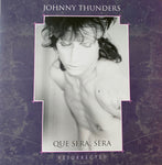 Johnny Thunders "Que Sera Sera Resurrected" (lp)