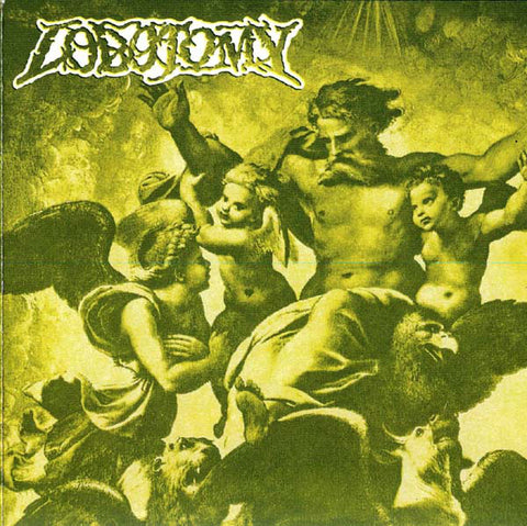 Lobotomy "Against The Gods / Nailed In Misery" (cd)