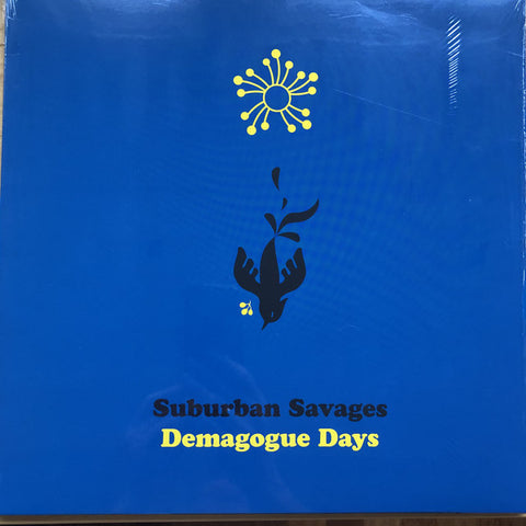 Suburban Savages "Demagogue Days" (lp)