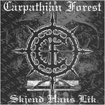 Carpathian Forest "Skjend Hans Lik" (lp)