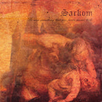 Sarkom "To Ruin Something.." (7", vinyl)