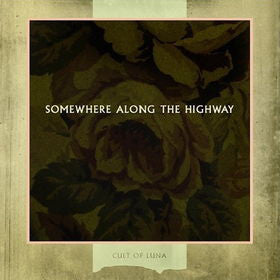 Cult of Luna "Somewhere Along the Highway" (cd)