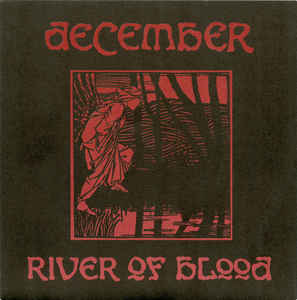 December "River Of Blood" (7", vinyl)