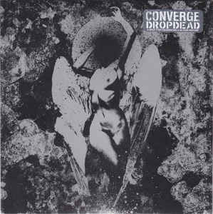 Converge / Dropdead "Split" (7", green vinyl)