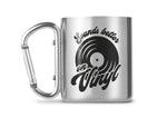 Vinyl "Sounds Better on Vinyl" (carabiner mug)