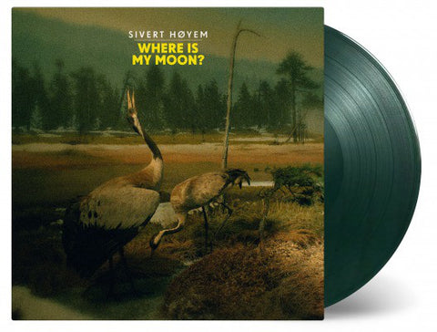 Sivert Høyem "Where Is My Moon" (10", green vinyl)