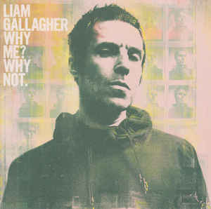 Liam Gallagher "Why Me ? Why Not" (cd)