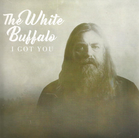 The White Buffalo "I Got You" (7", vinyl)