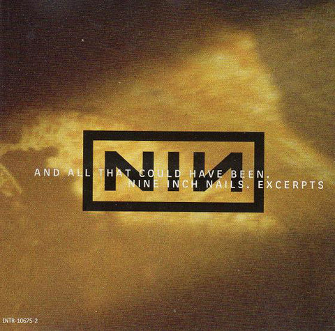 Nine Inch Nails "And All That Could Have Been: Excerpts" (cd, promo, used)