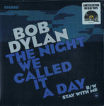 Bob Dylan "The Night We Called It A Day" (7", blue vinyl)