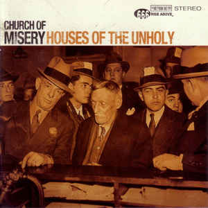 Church of Misery "Houses of the Unholy" (cd)