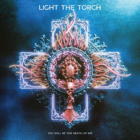 Light the Torch "You Will be the Death of Me" (lp)