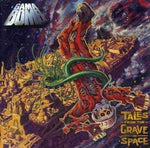Gama Bomb "Tales From The Grave In Space" (2cd)