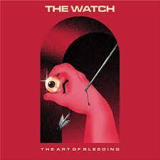 The Watch "The Art of Bleeding" (lp)