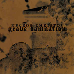 Necros Christos "Grave Damnation" (cd)