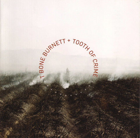 T Bone Burnett "Tooth of Crime" (cd, slipcase, used)