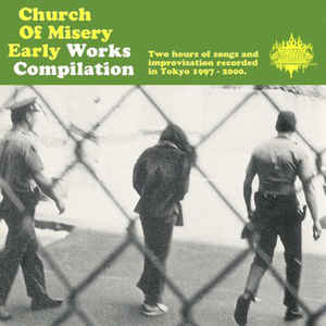 Church of Misery "Early Works Compilation" (2cd)