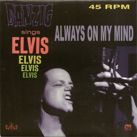 Danzig "Always On My Mind" (7", black vinyl)