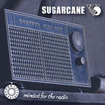 Sugarcane "Minded For the Radio" (cd, digi, used)