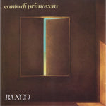 Banco del Mutuo Soccorso "Canto Di Primavera" (lp)