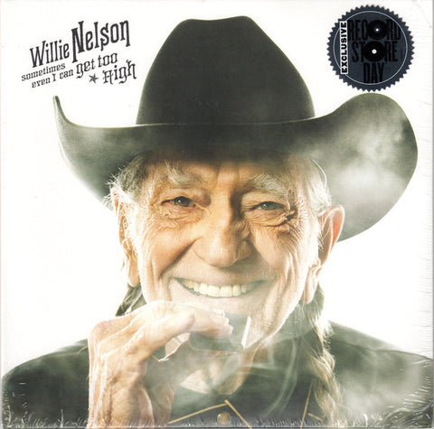 Willie Nelson "Sometimes Even I Can Get Too High" (7", vinyl)