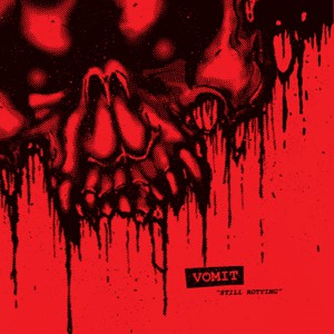 Vomit "Still Rotting" (cd)