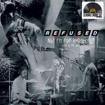 Refused "Not Fit For Broadcasting" (lp)