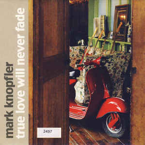 Mark Knopfler "True Love Will Never Fade" (7", vinyl, used)