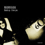 Madrugada "Hands Up - I Love You" (cdsingle, used)