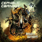 Cephalic Carnage "Misled By Certainity" (cd)