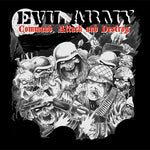 Evil Army "Command, Attack & Destroy" (cd)