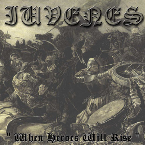 Iuvenes "When Heroes Will Rise" (lp)